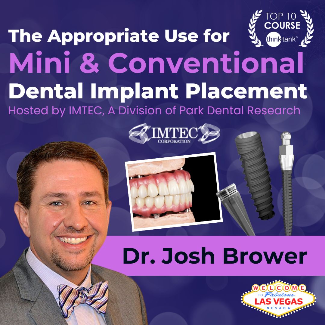 The Appropriate Use for Mini and Conventional Dental Implant Placement